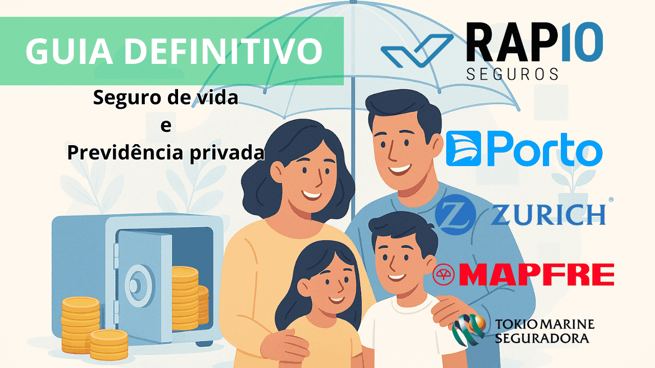Guia Definitivo: Seguro de Vida e Previdência Privada 2025